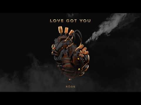 Röde - Love Got You