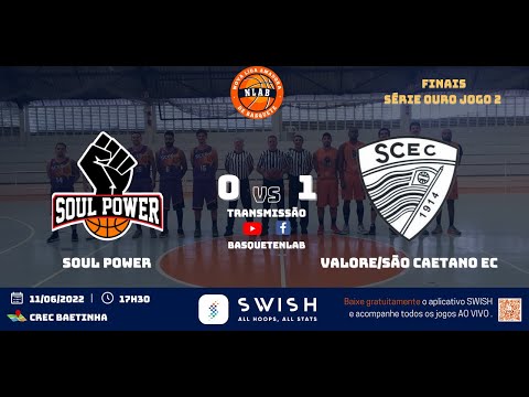 FINAIS NLAB 21/22 - JOGO 2 - SOUL POWER x VALORE/SCEC - SÉRIE OURO