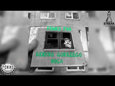 Feniks FNS - Dziecko Gorszego Boga (Prod. LAD & Soul Blade)
