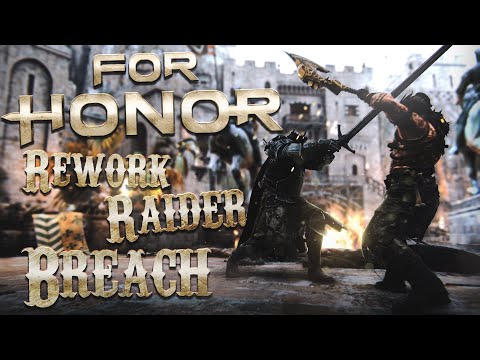 FOR HONOR: Making people give up! - Rep 70 Buffed Raider Breach