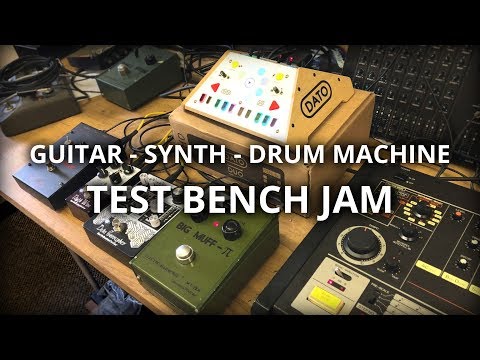 Test Bench Jam - Earthquaker Devices, 808, Dato Duo, Big Muff Pi