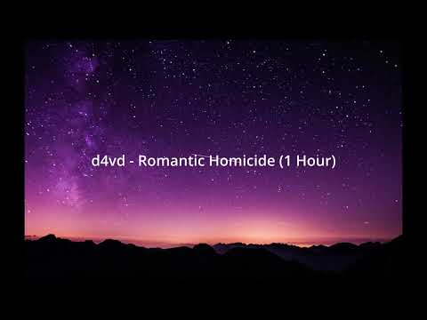 d4vd - Romantic Homicide (1 Hour)