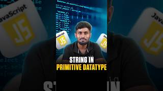 Primitive Data type ( STRING ) in Javascript | #Shorts