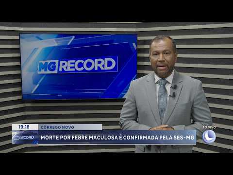 Em Córrego Novo, SES-MG confirma morte por febre maculosa.