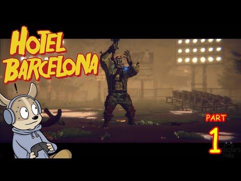 HOTEL BARCELONA Gameplay Walkthrough FULL GAME Part 1 [NORMAL] [NO COMMENTARY]