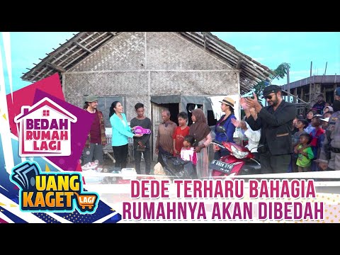 Dede Dan Keluarga Makin Bahagia Dapat Kunci Bedah - Kilau Uang Kaget & Bedah Rumah