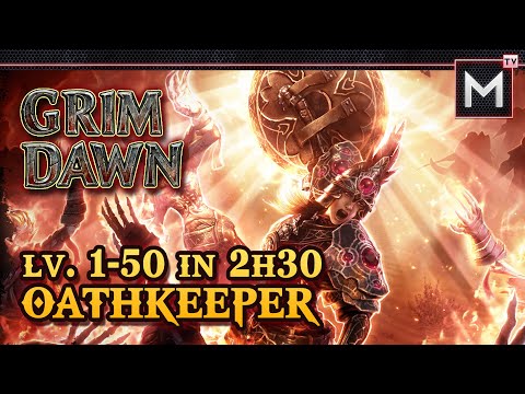 Oathkeeper Leveling 1 to 50 in 2Hrs - Grim Dawn
