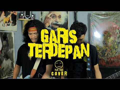 FIERSA BESARI - GARIS TERDEPAN ( Pop Punk Cover by FLAT FACE )