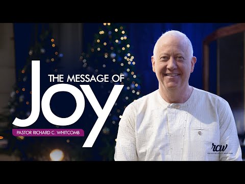 The Message of Joy | Pastor Whitcomb
