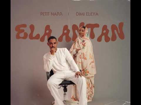 ELA ANTAN / Petit Narr & Dimi Eleya 