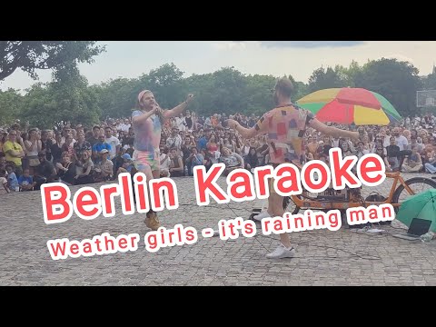 Mauerpark Karaoke Berlin 2023, Weather girls - it's raining man