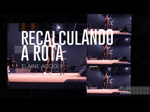 RECALCULANDO A ROTA - ELAINE ACCIOLY - CONNECT