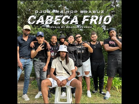 Djobaka Rdp Brabuz - Cabeca Frio (Official Video)