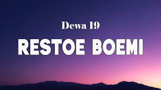 Download lagu Restoe Boemi - Dewa 19 (Lirik) mp3 Download lagu Restoe Boemi - Dewa 19 (Lirik) mp3
