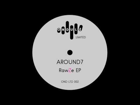 Around7 - RawZe (Original Mix)