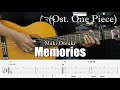 Memories (Ost. One Piece) - Maki Otsuki - Fingerstyle Guitar Tutorial + TAB & Lyrics