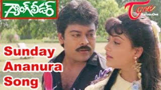 Gang Leader Movie Songs  Sunday Ananura  Chiranjee