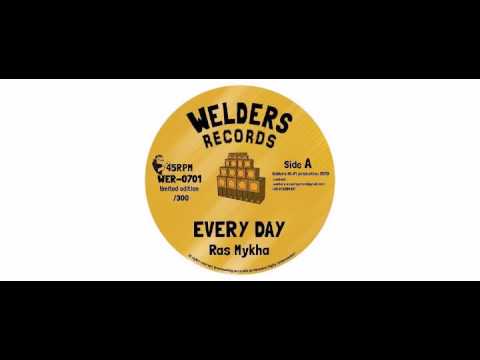 Ras Mykha - Every Day - 7" - Welders Records