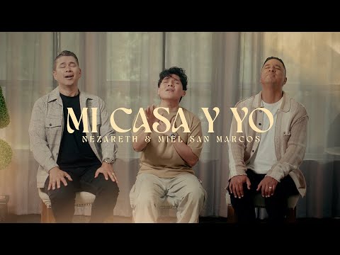 Mi Casa Y Yo (part. Miel San Marcos) - Nezareth