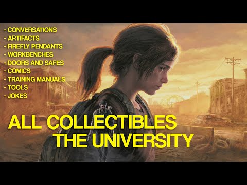 The Last of Us Part 1 - All Collectibles Guide Chapter 8 The University