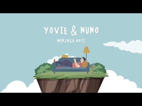 Yovie & Nuno - Menjaga Hati