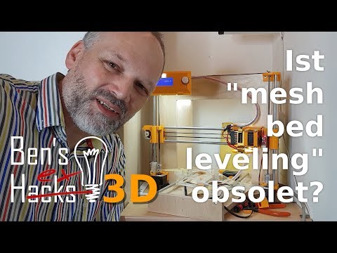 3D-Druckqualität steigern - Teil 1/5: Mythos Bed-Leveling