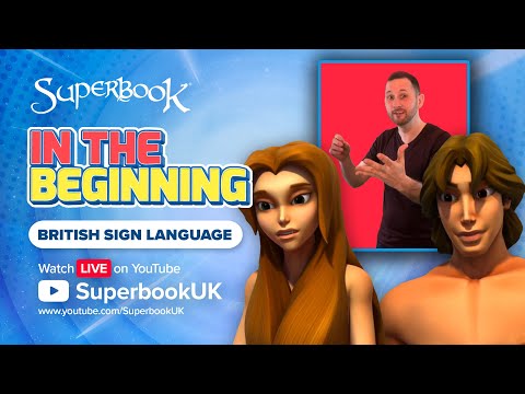 Superbook - Season 1 Episode 1 - In The Beginning | Full Episode (British Sign Language)