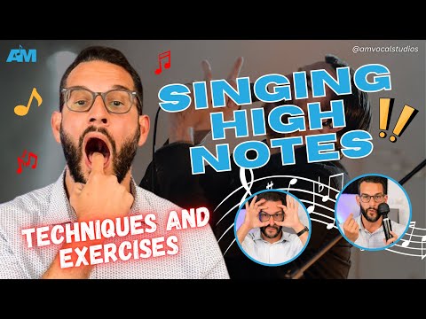 Singing High Notes - Techniques and Exercises