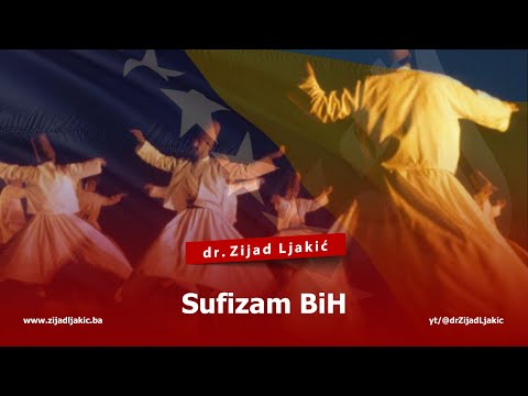 SUFIZAM U BiH - dr. Zijad Ljakić