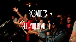 Chalk TV: Rx Bandits - "Sell You Beautiful"