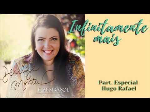 INFINITAMENTE MAIS  - Denize Montiel - cd E VEM O SOL