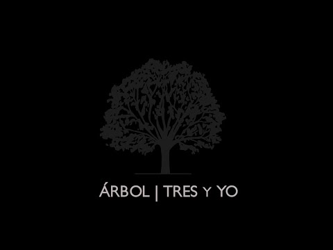 Tres y Yo - Árbol [Video Oficial]