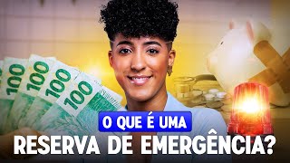 RESERVA DE EMERGÊNCIA: COMO TER DINHEIRO PARA IMPREVISTOS!
