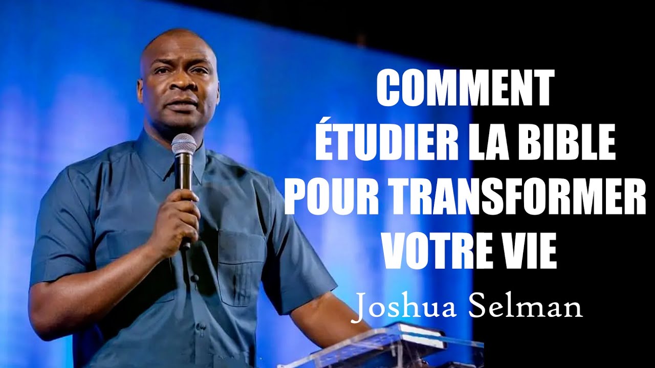 Comment Étudier la Bible et recevoir des révélations | Joshua Selman