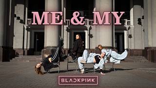 Download lagu [K-POP IN PUBLIC] BLACKPINK - ME&MY (me and my) choreography by [WHITE MOON] mp3