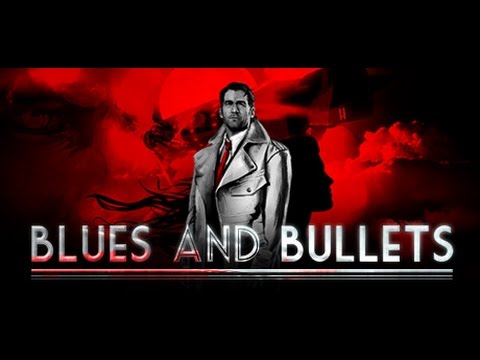 Blues and Bullets Episode 1 Game Movie