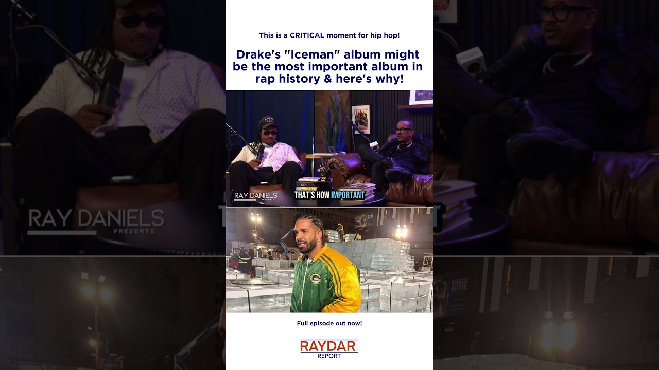 Music Exec says Drake's "Iceman" album might be the most important album in rap history!