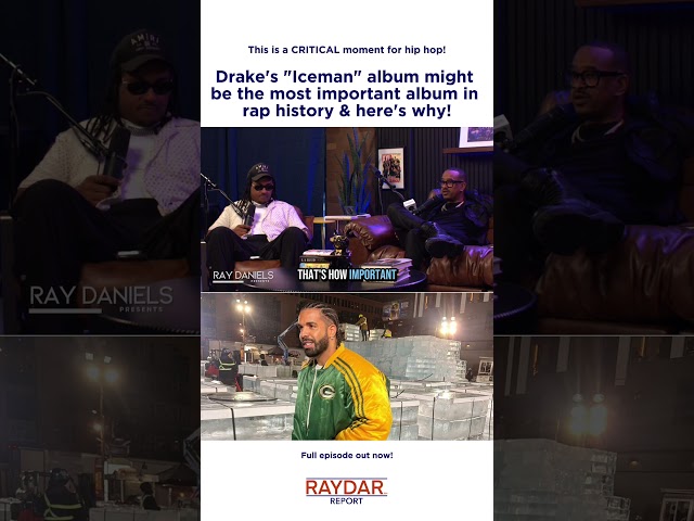 Music Exec says Drake's "Iceman" album might be the most important album in rap history!