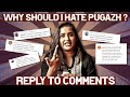 Why Should I Hate Pugazh Jack And Chill Reply To Comments