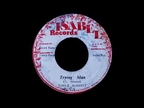 Toney Barrett ‎- Trying Man