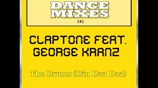Claptone Feat. George Kranz - The Drums (Din Daa Daa) (DMC Dance Mix) 2017