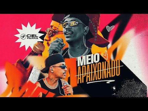 CIEL FARRA - MEIO APAIXONADO