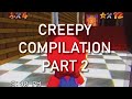 Creepiest Every Copy Of Mario 64 Is Personalized Clips Compilation Part 2