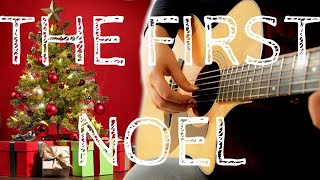 The First Noel | Fingerstyle Acoustic Guitar | Christmas Songs on Guitar | Taylor 314