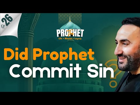 Ep. 26 Did The Prophet Commit Sin? – Dr Sayed Ammar Nakshawani | ShiaUpdates