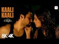 Kaali Kaali 8K 4K Music Video Emraan Hashmi Huma Qureshi Ek Thi Daayan Clinton Cerejo