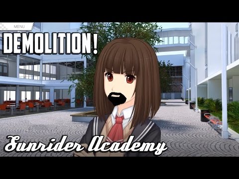 Sunrider Academy: DEMOlition!
