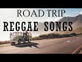 RELAXING ROAD TRIP REGGAE SONGS BEST 100 REGGAE NONSTOP REGGAE REMIX REGGAE PLAYLIST 2021