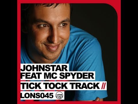 Johnstar feat MC Spyder 'Tick Tock Track' (Julian Sennels & Ben Bastion Remix)