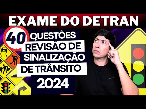 SIMULADO DO DETRAN 2024 - REVISÃO DE 40 QUESTÕES DE PLACAS  - PROVA SIMULADA DO DETRAN 2024